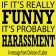 #25 Harassment